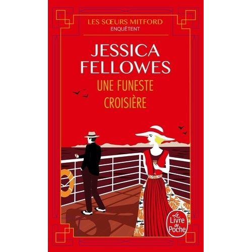 Les Soeurs Mitford Enquêtent - Tome 4 - Une Funeste Croisière