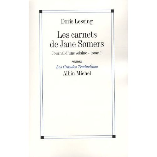 Les Carnets De Jane Somers - Tome 1 - Journal D'une Voisine