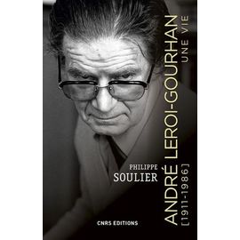 André Leroi-Gourhan (1911-1986) - Une Vie