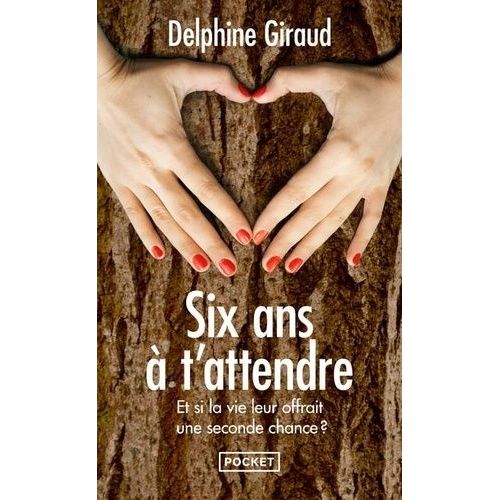 Six Ans À T'attendre