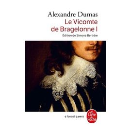 Le Vicomte De Bragelonne - Tome 1