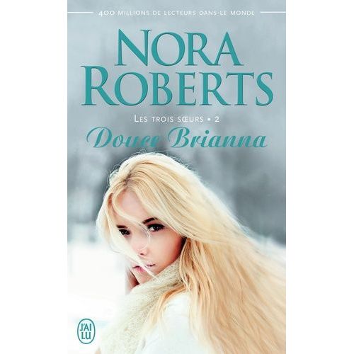 Les Trois Soeurs - Tome 2 - Douce Brianna