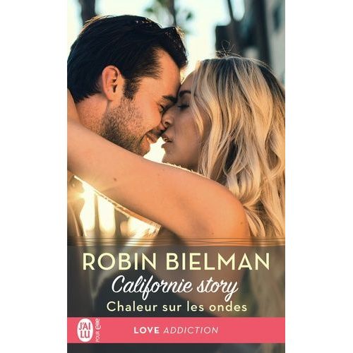 Californie Story - Tome 1 - Chaleur Sur Les Ondes