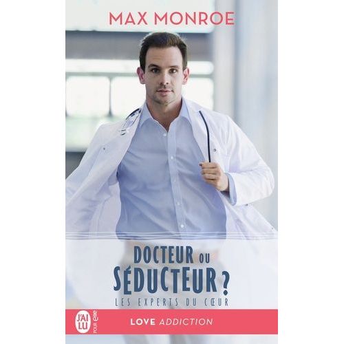 Les Experts Du Coeur - Tome 1 - Docteur Ou Séducteur ?