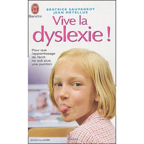 Vive La Dyslexie !