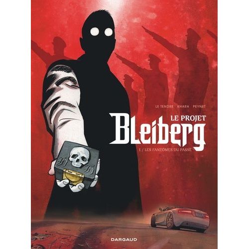 Le Projet Bleiberg - Tome 1 - Les Fantômes Du Passé