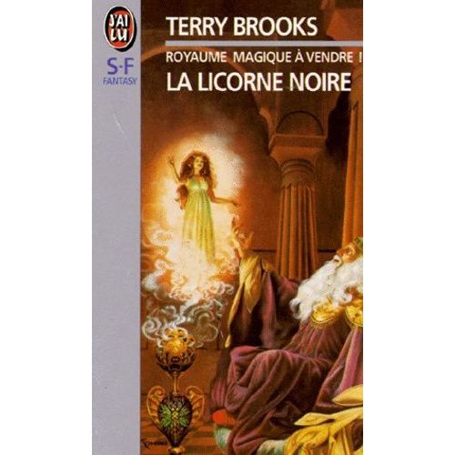 Le Royaume Magique De Landover - Tome 2 - La Licorne Noire