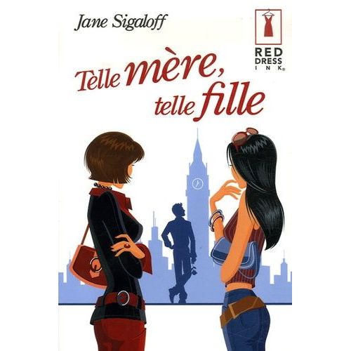 Telle Mère, Telle Fille