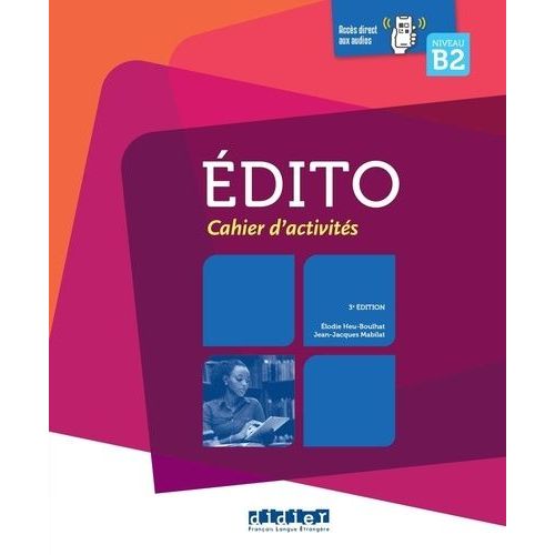 Edito B2 - Cahier D'activités (1 Cd Audio Mp3)