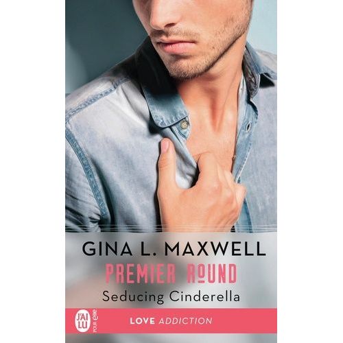 Premier Round - Tome 1 - Seducing Cinderella