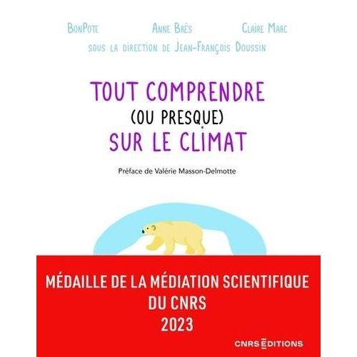 Tout Comprendre (Ou Presque) Sur Le Climat