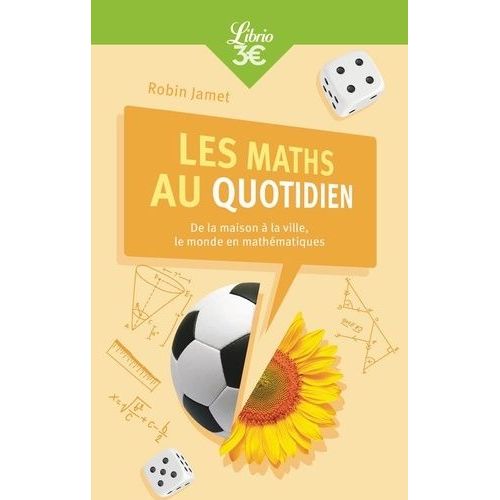 Vous Avez Dit Maths ? - De La Maison À La Ville, Le Monde En Mathématiques
