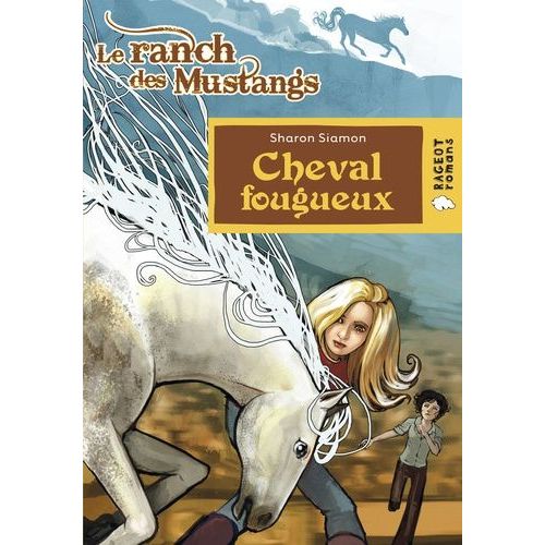 Le Ranch Des Mustangs - Cheval Fougueux