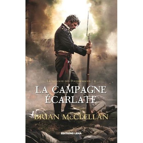 La Trilogie Des Poudremages - Tome 2 - La Campagne Ecarlate