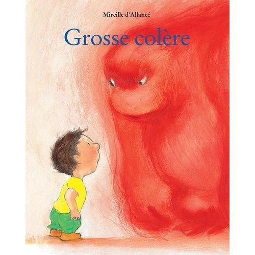 Grosse Colère