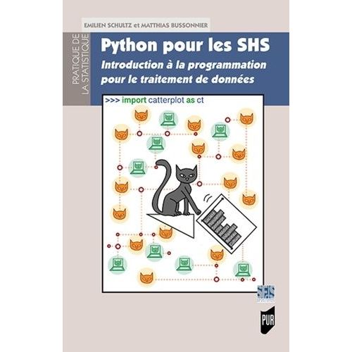 Python Pour Les Shs - Introduction À La Programmation Pour Le Traitement De Données