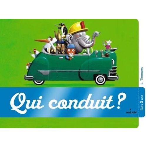 Qui Conduit ?