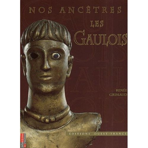 Nos Ancetres Les Gaulois