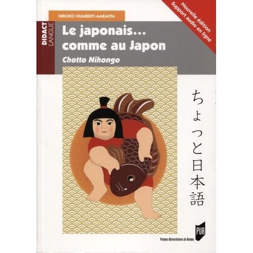 Le Japonais - Comme Au Japon - Chotto Nihongo