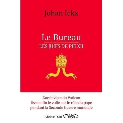 Le Bureau - Les Juifs De Pie Xii
