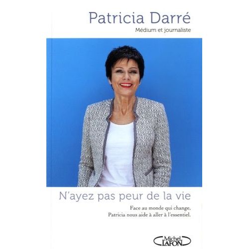 N'ayez Pas Peur De La Vie