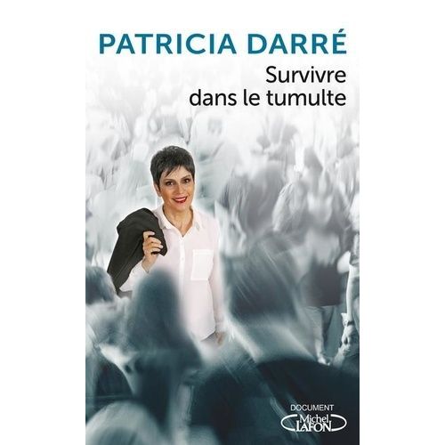 Survivre Dans Le Tumulte