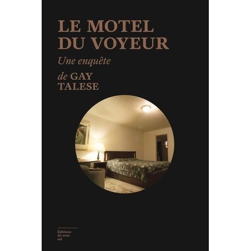 Le Motel Du Voyeur
