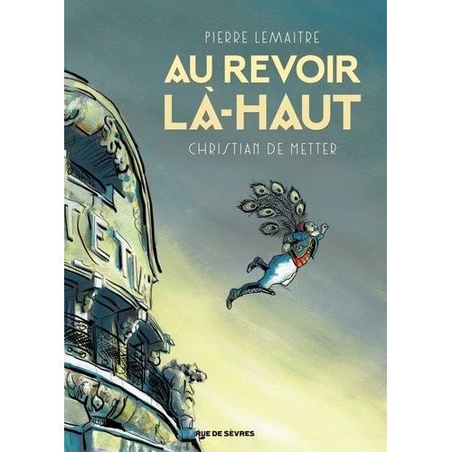 Les Enfants Du Désastre - Au Revoir Là-Haut