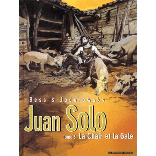 Juan Solo - Tome 3 - La Chair De La Gale