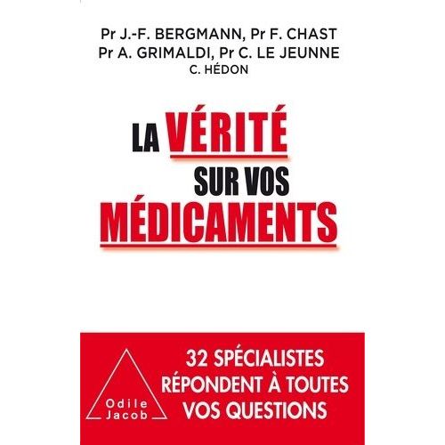La Vérité Sur Vos Médicaments
