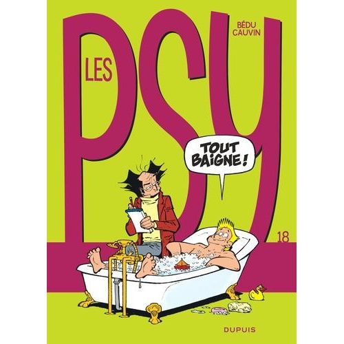 Les Psy - Tome 18 - Tout Baigne !