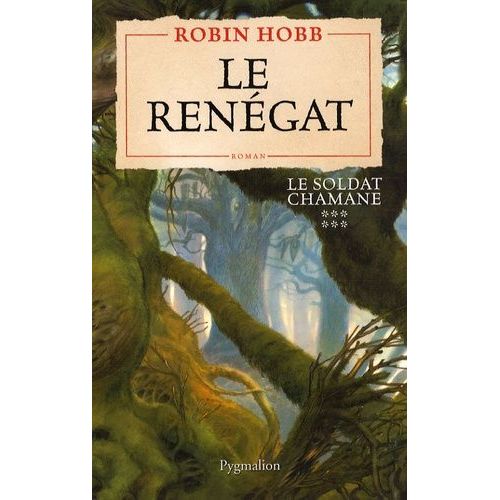 Le Soldat Chamane - Tome 6 - Le Renégat
