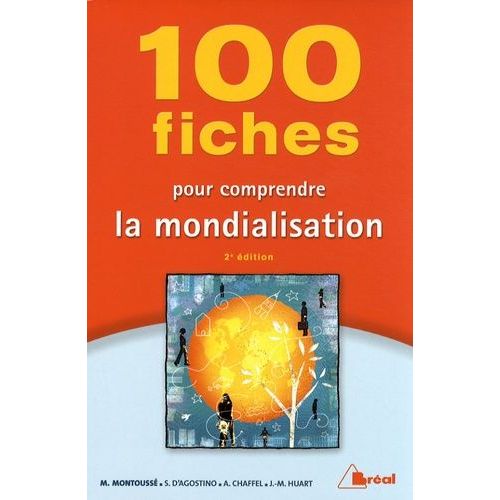 100 Fiches Pour Comprendre La Mondialisation