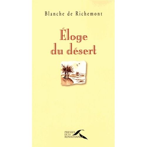 Eloge Du Désert