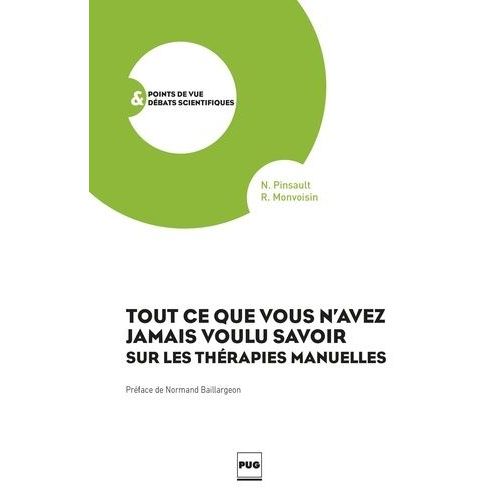 Tout Ce Que Vous N'avez Jamais Voulu Savoir Sur Les Thérapies Manuelles
