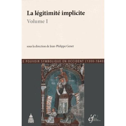 La Légitimité Implicite - 2 Volumes