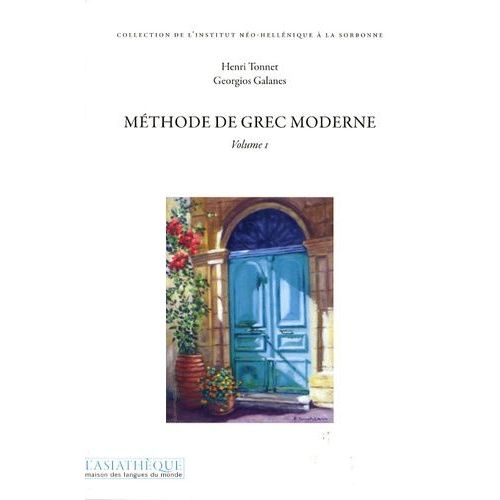 Méthode De Grec Moderne - Volume 1