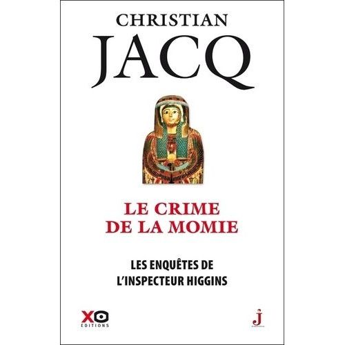 Les Enquêtes De L'inspecteur Higgins - Tome 1 - Le Crime De La Momie