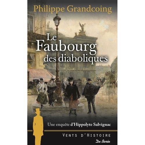 Une Enquête D'hippolyte Salvignac - Le Faubourg Des Diaboliques