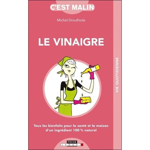 Le Vinaigre Malin