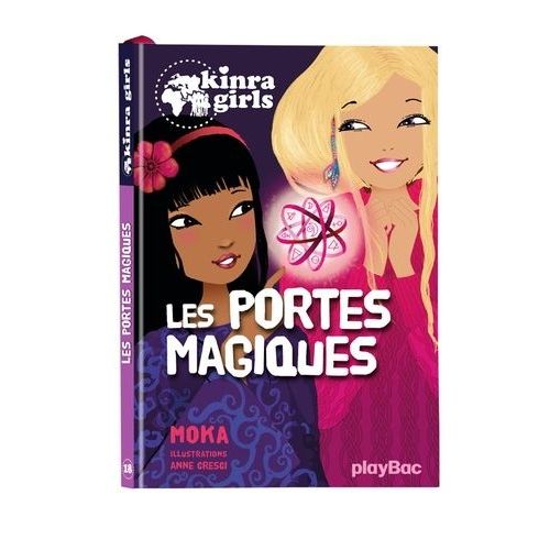 Kinra Girls - Tome 18 - Les Portes Magiques