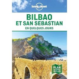 Bilbao Et San Sébastien En Quelques Jours