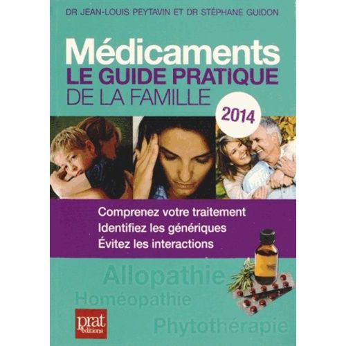 Médicaments - Le Guide Pratique De La Famille