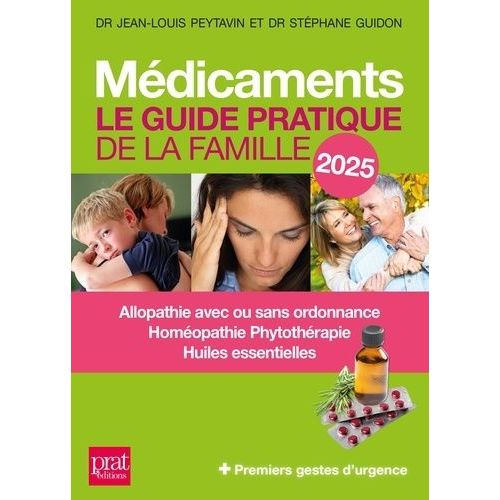 Médicaments - Le Guide Pratique De La Famille