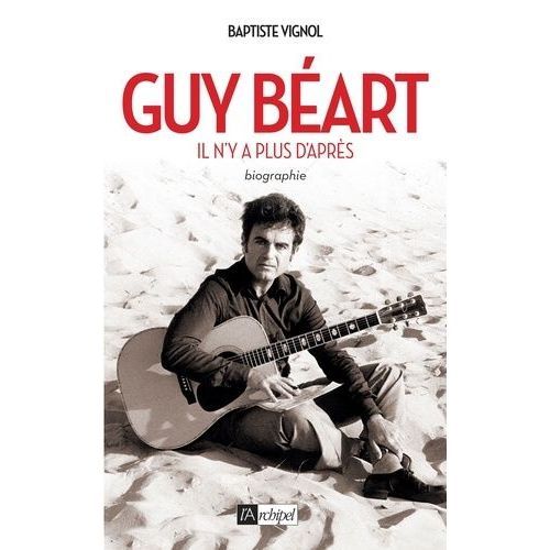 Guy Béart - Il N'y A Plus D'après