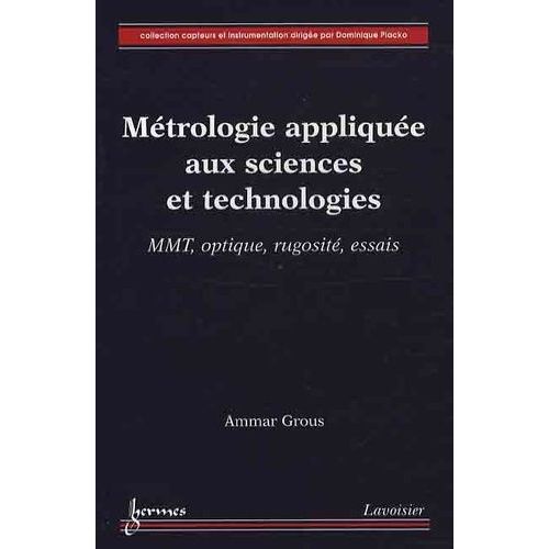Métrologie Appliquée Aux Sciences Et Technologies - Mmt Optique, Rugosité, Essais