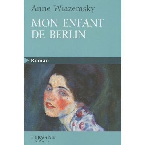 Mon Enfant De Berlin