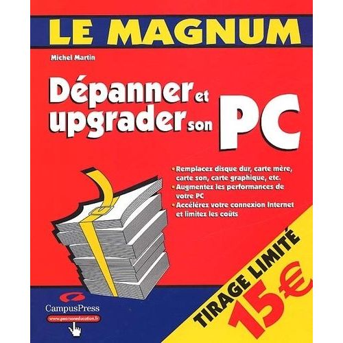 Dépanner Et Upgrader Son Pc