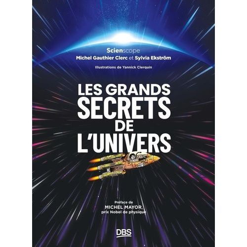 Les Grands Secrets De L'univers