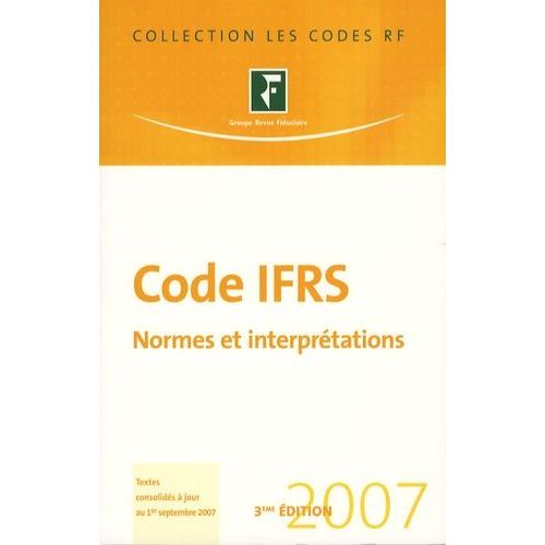 Code Ifrs 2007 - Normes Et Interprétations